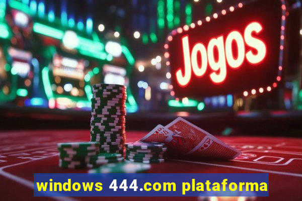 windows 444.com plataforma